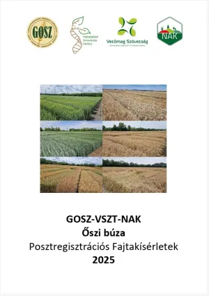 GOSZ-VSZT-NAK Őszi búza Posztregisztrációs Fajtakísérletek 2025
