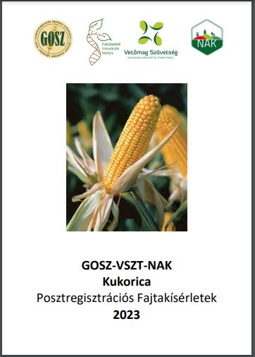 GOSZ-VSZT-NAK Kukorica Posztregisztrációs Fajtakísérlet 2023